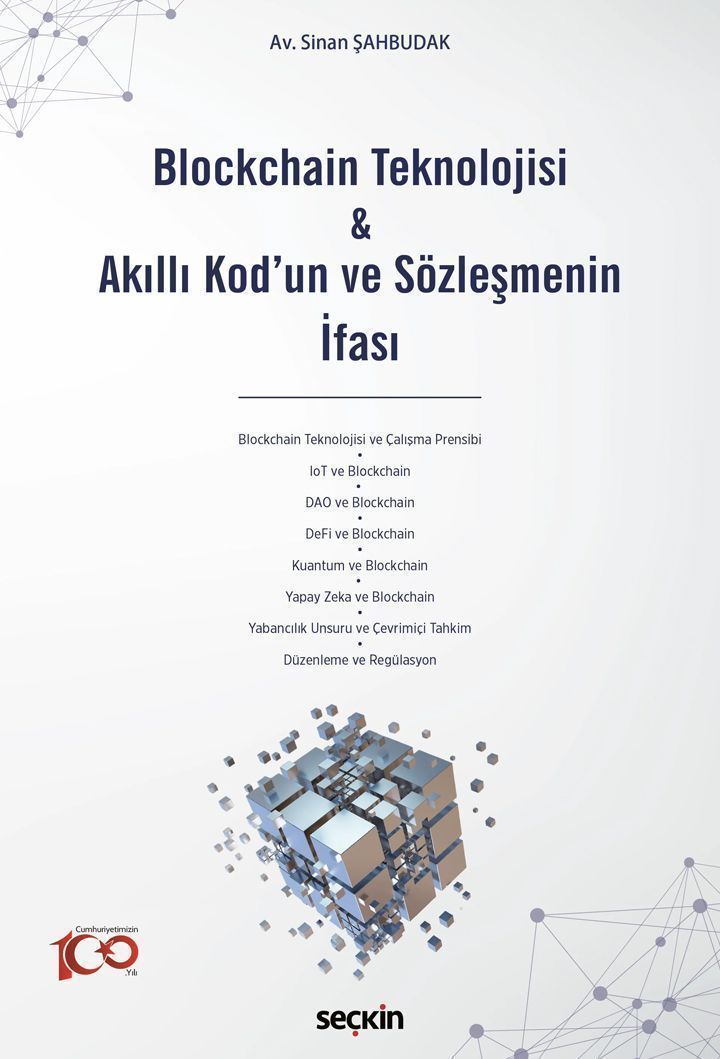 Blockchain Teknolojisi & Akıllı Sözleşmeler (1. Baskı)